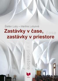 Zastávky v čase, zastávky v priestore