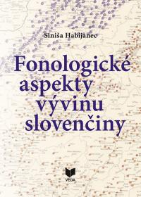 Fonologické aspekty vývinu slovenčiny